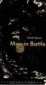 MEN IN BATTLE   1960  PDF电子版封面    ALVAH BESSIE 