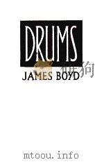 DRUMS   1936  PDF电子版封面    JAMES BOYD 