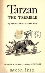 TARZAN THE TERRIBLE   1921  PDF电子版封面    EDGAR RICE BURROUGHS 