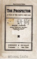 THE PROSPECTOR   1904  PDF电子版封面    RALPH CONNOR 