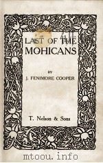 LAST OF THE MOHICANS     PDF电子版封面    J. FENIMORE COOPER 