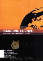 CHANGING EUROPE IDENTITIES NATIONS AND CITIZENS（ PDF版）