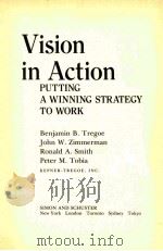 VISION IN ACTION PUTTING A WINNING STRATEGY TO WORK     PDF电子版封面    BENJAMIN B.TREGOE 