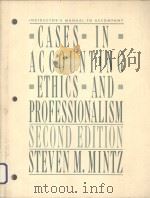 CASES IN ACCOUNTING ETHICS AND PROFESSIONALISM SECOND EDITION     PDF电子版封面  0070425051  STEVEN M.MINTZ 