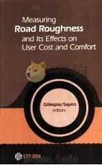 MEASURING ROAD ROUGHNESS AND ITS EFFECTS ON USER COST AND COMFORT     PDF电子版封面     