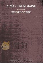 A MAN FROM MAINE     PDF电子版封面    EDWARD W.BOK 