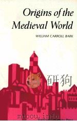 ORIGINS OF THE MEDIEVAL WORLD     PDF电子版封面     