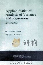APPLIED STATISTICS:ANALYSIS OF VARIANCE AND REGRESSION     PDF电子版封面    WIRGINIA A.CLARK 