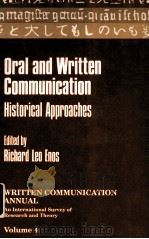 ORAL AND EWRITTEN COMMUNICATION HISTORICAL APPROACHES     PDF电子版封面     