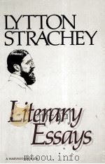 LYTTON STRACHEY LITERARY ESSAYS     PDF电子版封面     