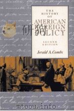 THE HISTORY OF AMERICAN FOREIGN POLICY     PDF电子版封面  0075534002  JERALD A.COMBS 