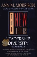 THE NEW LEADERS LEADERSHIP DIVERSITY IN AMERICA     PDF电子版封面  0787901849  ANN M.MORRISON 