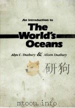 AN INTRODUCTION TO THE WORLD'S OCEANS     PDF电子版封面    ALYN C.DUXBURY 