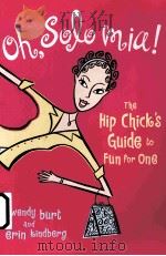 ON SOLO MIA!:THE HIP CHICK'S FUIDE TO FUN FOR ONE     PDF电子版封面  0809297825   