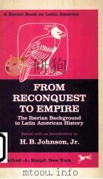 FROM RECONQUEST TO EMPIRE     PDF电子版封面    H.B.JOHNSON 
