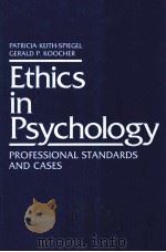 ETHICS IN PSYCHOLOGY     PDF电子版封面  0805821287  GERALD P.KOOCHER 