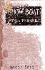 SHOW BOAT   1926  PDF电子版封面    EDNA FERBER 