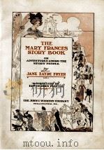 THE MARY FRANCES STORY BOOK   1921  PDF电子版封面    JANE EAYRE FRYER 