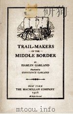 TRAIL-MAKERS OF THE MIDDLE BORDER（1926 PDF版）