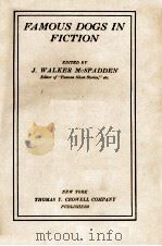 FAMOUS DOGS IN FICTION   1921  PDF电子版封面    J. WALKER McSPADDEN 