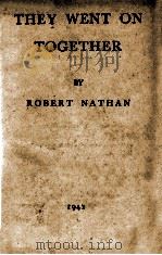 THEY WENT OF TOGETHER   1941  PDF电子版封面    ROBERT NATHAN 