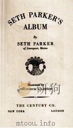 SETH  PARKER'S ALBUM   1930  PDF电子版封面    SETH PARKER 