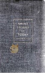 SHORT STORIES OF TODAY   1934  PDF电子版封面    RAYMOND WOODBURY PENCE 