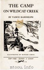 THE CAMP ON WILDCAT CREEK   1934  PDF电子版封面     
