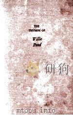 THE TRIUMPH OF WILLE POND   1940  PDF电子版封面    CAROLINE SLADE 