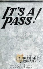 IT'S A PASS!   1931  PDF电子版封面    HAROLD M. SHERMAN 