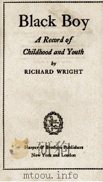 BLACK BOY   1945  PDF电子版封面    RICHARD WRIGHT 