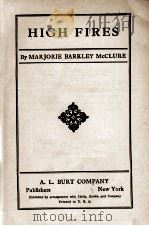 HIGH FIRRES   1924  PDF电子版封面    MARJORIE BARKLEY McCLURE 