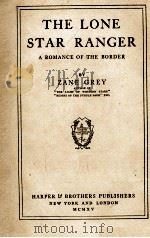 THE LONE STAR RANGER（1914 PDF版）