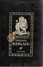 JURNEYS THROUGH BOOKLAND VOLUME TWO   1922  PDF电子版封面    CHARLES H. SYLVESTER 