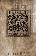 THE FREE-LIFE   1908  PDF电子版封面     