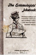 THE ENTOMOLOGISTS' JOKE BOOK   1937  PDF电子版封面    J. J. 