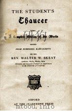 THE STUDENT'S CBAUCER     PDF电子版封面    REV. WALTER W. SKEAT 