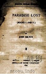 PARDISE LOST(BOOKS I. AND II.)   1895  PDF电子版封面    JOHN MILTON 