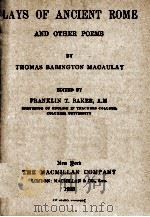 LAYS OF ANCIENT ROME   1904  PDF电子版封面    THOMAS BABINGTON MACAULAY 