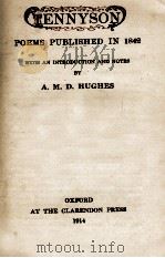 TENNYSON POEMS PUBLISHED IN 1842   1914  PDF电子版封面    A. M. D. HUGHES 