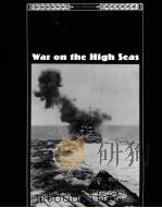 War on the high seas     PDF电子版封面  0809469952   