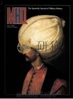 MHQ：THE QUARTER JOURNAL OF MILITARY HISTORY AUTUMN2006 VOLUME19 NUMBER1     PDF电子版封面     