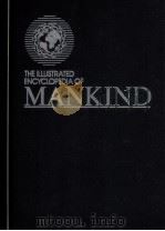 THE ILLUSTRATED ENCYCLOPEDIA OF MANKIND 9     PDF电子版封面  1854350323   