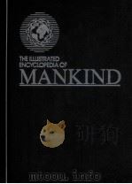 THE ILLUSTRATED ENCYCLOPEDIA OF MANKIND 7     PDF电子版封面  1854340323   