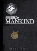 THE ILLUSTRATED ENCYCLOPEDIA OF MANKIND 22     PDF电子版封面     