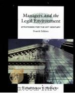 Managers and the Legal Environment Fourth Edition     PDF电子版封面  0324061870   