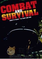 COMBAT AND SURVIVAL WHAT IT TAKES TO FIGHT AND WIN VOLUME 19     PDF电子版封面     