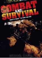 COMBAT AND SURVIVAL WHAT IT TAKES TO FIGHT AND WIN VOLUME 18     PDF电子版封面     