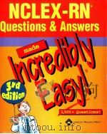 NCLEX-RN QUESTIONS & ANSWERS MADE INCREDIBLY EASY     PDF电子版封面  1582554501   
