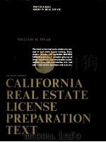 CALIFORNIA REAL ESTATE LICENSE PREPARATION TEXT  4th Edition     PDF电子版封面  013112532X  Dr.William H.Pivar 